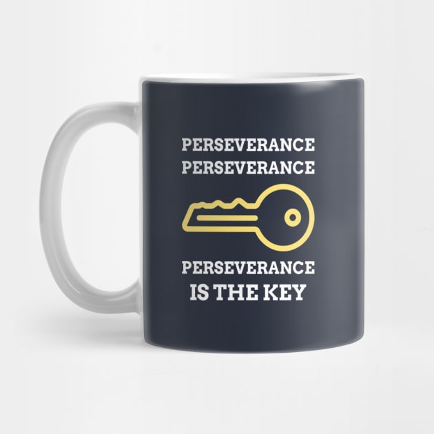 Perseverance is Key by GaryVeeApparel